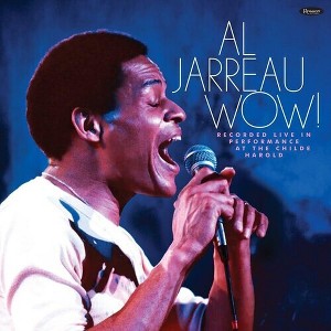 Al Jarreau - Wow! Recorded Live In Performance At The Childe Harold - 1 of 1