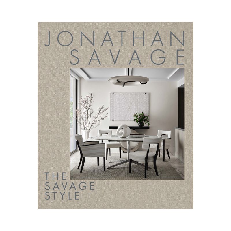 The Savage Style - by  Jonathan Savage (Hardcover), 1 of 2