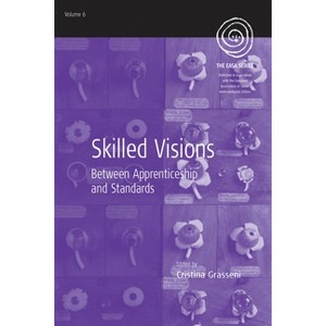 Skilled Visions - (Easa) by  Cristina Grasseni (Paperback) - 1 of 1