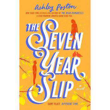 The Seven Year Slip - by Ashley Poston