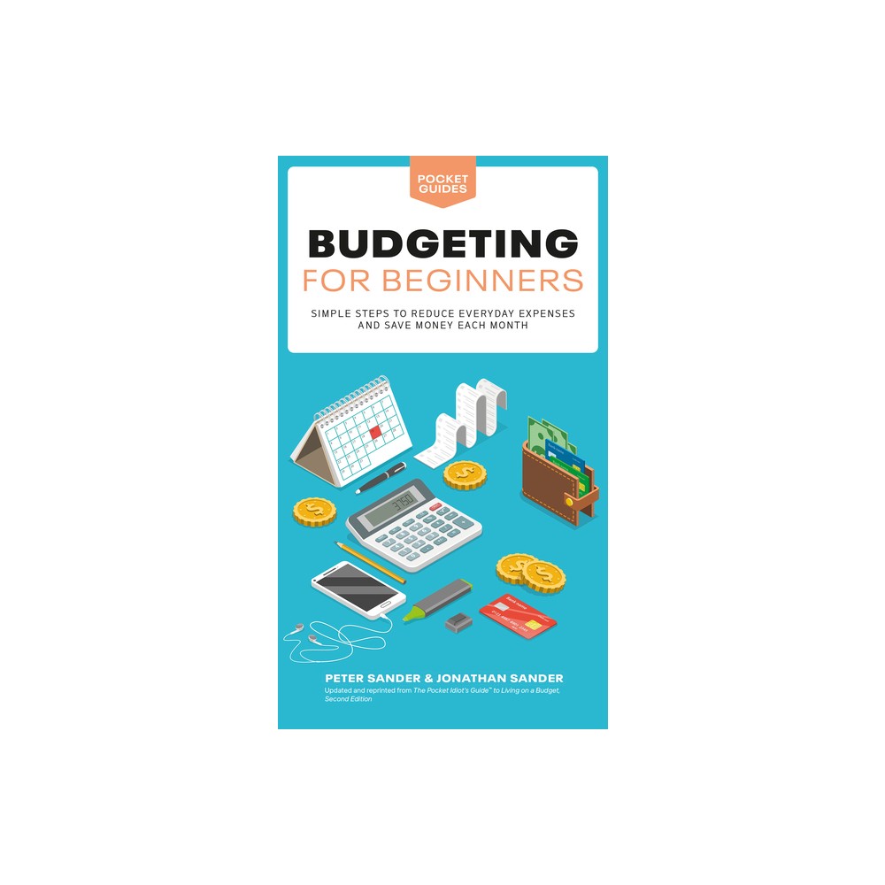 Budgeting for Beginners - (Pocket Guides) by Peter J Sander & Jonathan Sander (Paperback)