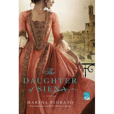 Daughter of Siena - by  Marina Fiorato (Paperback)