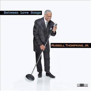 Thompkins, Russell Jr. - Between Love Songs (CD)