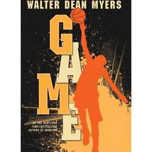 Game - by Walter Dean Myers - 1 of 1