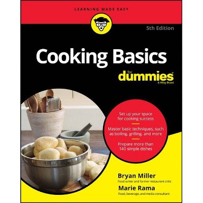 Cooking Basics for Dummies - 5th Edition by  Marie Rama & Bryan Miller (Paperback)