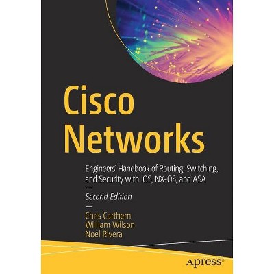 Cisco Networks - 2nd Edition by  Chris Carthern & William Wilson & Noel Rivera (Paperback)