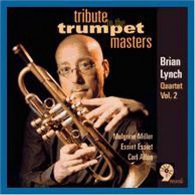 Brian Lynch - Tribute To The Trumpet Masters (CD)