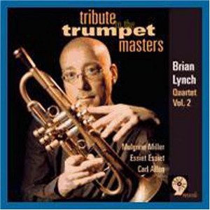 Brian Lynch - Tribute To The Trumpet Masters (CD) - 1 of 1