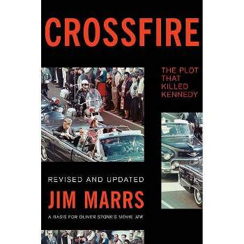 Crossfire - by  Jim Marrs (Paperback)
