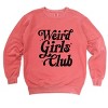 Weird Girls Club Distressed - Women's Garment Dyed Graphic Sweatshirt - 2 of 4
