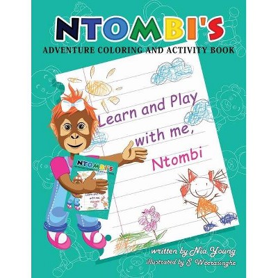 Ntombi's Adventure Coloring and Activity Book - by  Nia Young (Paperback)