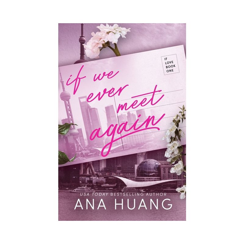If We Ever Meet Again - (If Love) by  Ana Huang (Paperback), 1 of 2