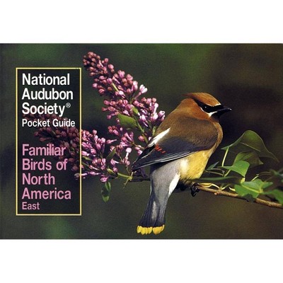 National Audubon Society Pocket Guide to Familiar Birds: Eastern Region - (National Audubon Society Pocket Guides) (Paperback)