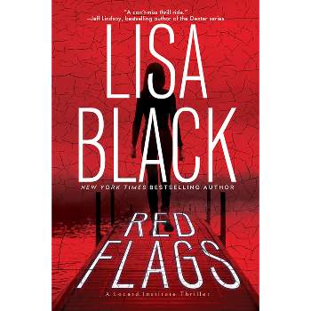 Red Flags - by  Lisa Black (Paperback)