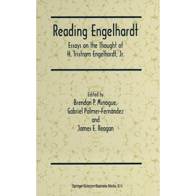 Reading Engelhardt - by  Brendan P Minogue & Brendan Minogue & James E Reagan (Hardcover)