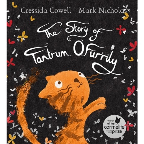 The Story of Tantrum O'Furrily - by  Cressida Cowell (Paperback) - image 1 of 1