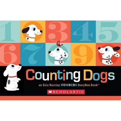 Counting Dogs - by  Eric Barclay (Board Book)