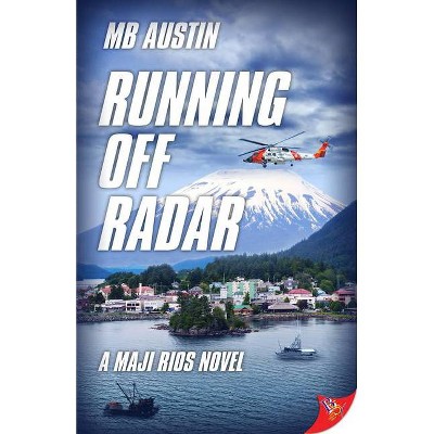 Running Off Radar - by  Mb Austin (Paperback)