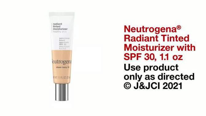 Neutrogena Radiant Tinted Moisturizer with SPF 30 - 1.1 fl oz, 2 of 8, play video
