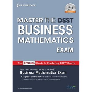 Master the Dsst Business Mathematics Exam - by  Peterson's (Paperback) - 1 of 1