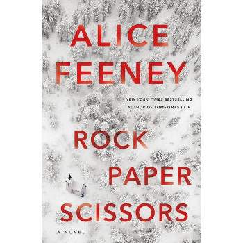 Rock Paper Scissors - by Alice Feeney