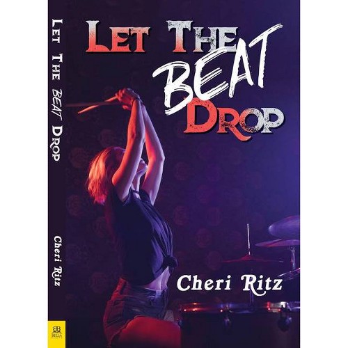 Let the Beat Drop - by Cheri Ritz (Paperback)