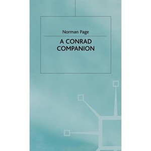 A Conrad Companion - (Literary Companions) by  Norman Page (Hardcover) - 1 of 1