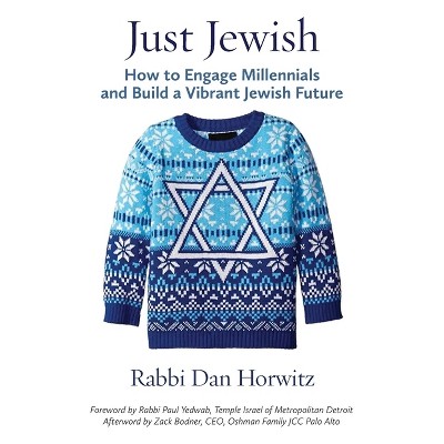 Just Jewish - by  Rabbi Dan Horwitz (Paperback)
