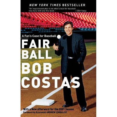 Fair Ball - by  Bob Costas (Paperback)