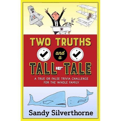 Two Truths and a Tall Tale - (Paperback)