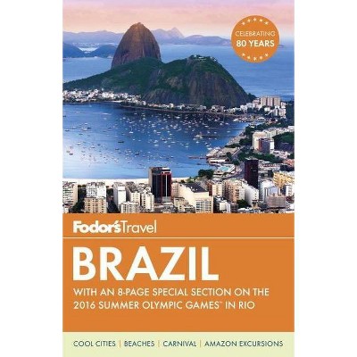 Fodor's Brazil - (Travel Guide) 7th Edition by  Fodor's Travel Guides (Paperback)