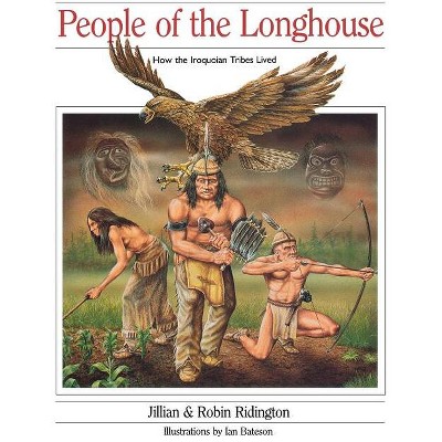 People of the Longhouse - by  Robin Ridington & Jillian Ridington (Paperback)