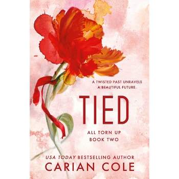 Tied - (All Torn Up) by  Carian Cole (Paperback)