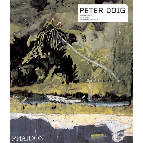 Peter Doig - (phaidon Contemporary Artists) By Kitty Scott & Adrian ...