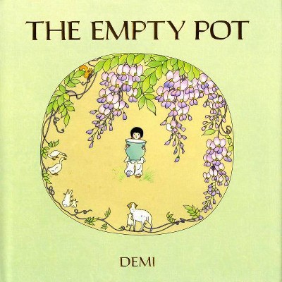 The Empty Pot - by  Demi (Hardcover)