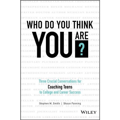 Who Do You Think You Are? - by  Stephen M Smith & Shaun Fanning (Hardcover)