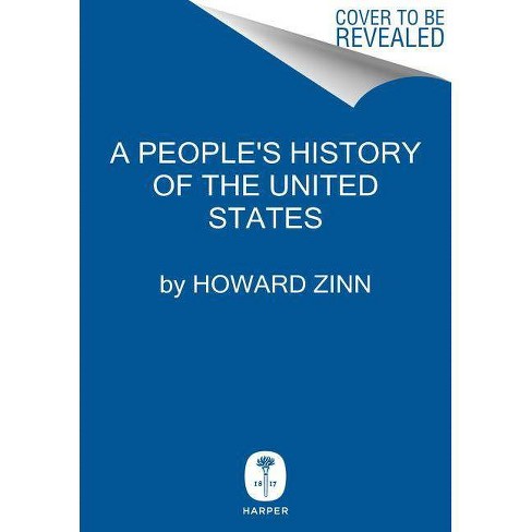 A People's History Of The United States - By Howard Zinn (hardcover ...