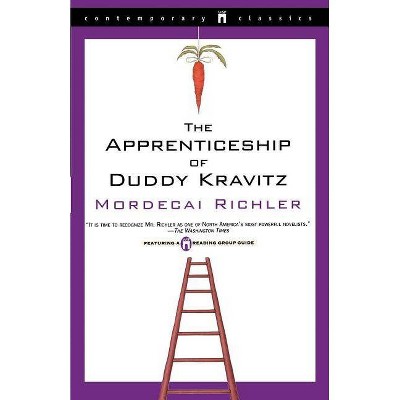 The Apprenticeship of Duddy Kravitz - by  Mordecai Richler (Paperback)