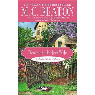 Death of a Perfect Wife - (Hamish Macbeth Mystery) by  M C Beaton (Paperback)