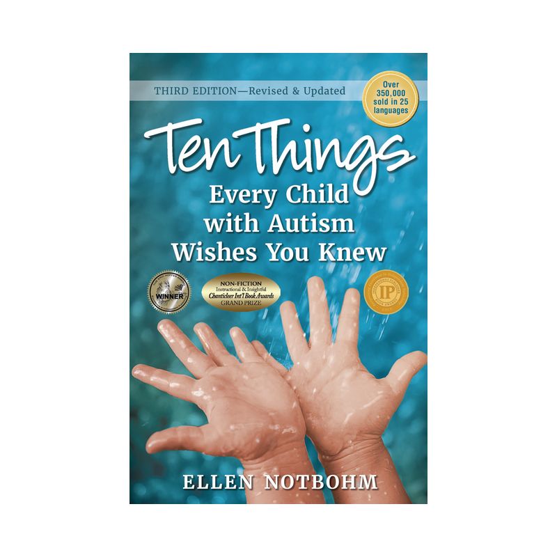 Ten Things Every Child with Autism Wishes You Knew - 3rd Edition by  Ellen Notbohm (Paperback), 1 of 2