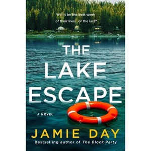 The Lake Escape - by  Jamie Day (Hardcover) - 1 of 1