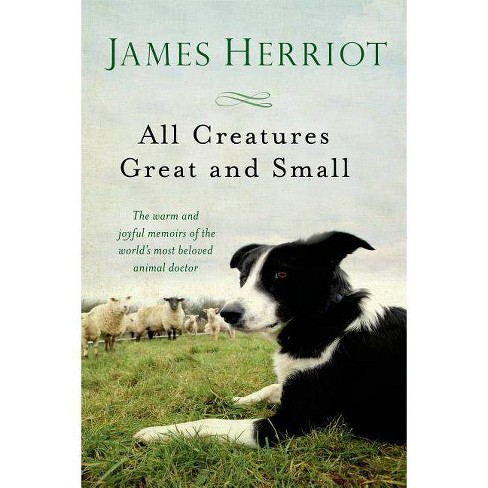 All Creatures Great And Small By James Herriot Paperback Target