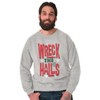 Funny Christmas Wreck The Halls Sweatshirt for Men or Women Brisco Brands - 4 of 4