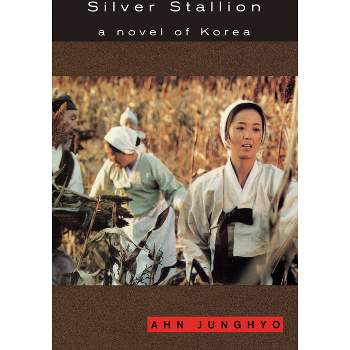 Silver Stallion - by  Junghyo Ahn (Paperback)