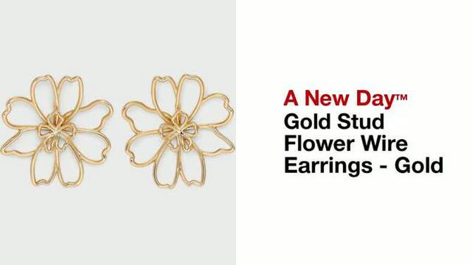 Gold Stud Flower Wire Earrings - A New Day&#8482; Gold, 2 of 6, play video