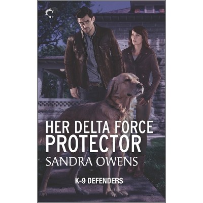 Her Delta Force Protector - (K-9 Defenders) by  Sandra Owens (Paperback)
