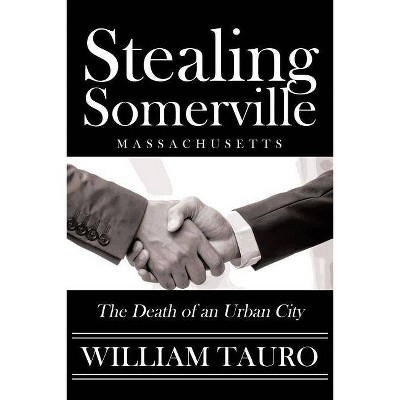 Stealing Somerville - by  William Tauro (Paperback)