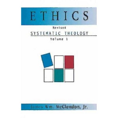  Ethics - (Systematic Theology (Abingdon)) 2nd Edition by  Nancey Murphy & James Wm McClendon (Paperback) 