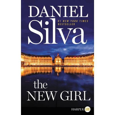 The New Girl - (Gabriel Allon) Large Print by  Daniel Silva (Paperback)