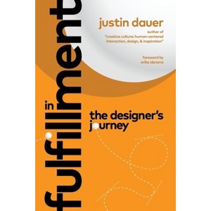 In Fulfillment - by  Justin Dauer (Paperback) - 1 of 1